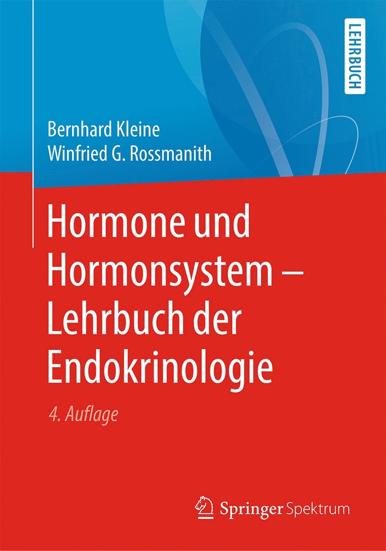 Hormone und Hormonsystem - Lehrbuch der Endokrinologie 1