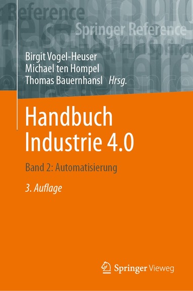 Birgit Vogel-Heuser, Michael ten Hompel, Thomas Bauernhansl - Handbuch Industrie 4.0, Inbunden