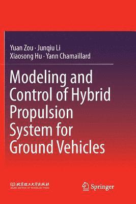 bokomslag Modeling and Control of Hybrid Propulsion System for Ground Vehicles