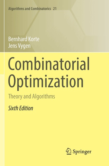 Bernhard Korte, Jens Vygen - Combinatorial Optimization, Häftad