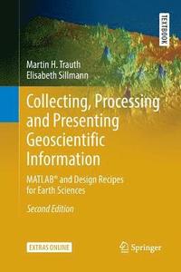 bokomslag Collecting, Processing and Presenting Geoscientific Information