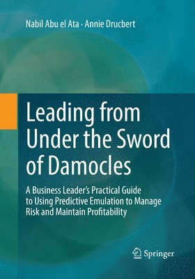 bokomslag Leading from Under the Sword of Damocles