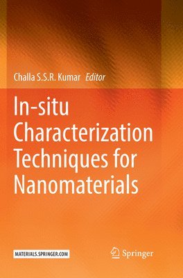 In-situ Characterization Techniques for Nanomaterials