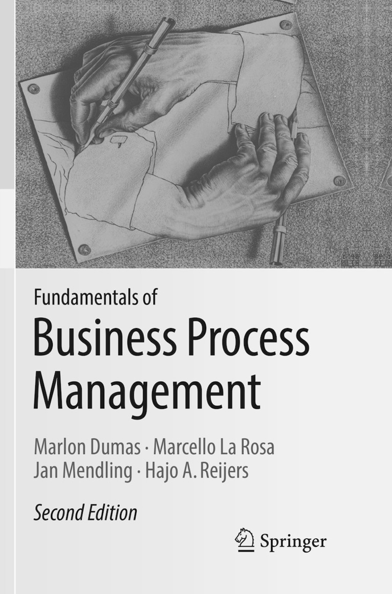 Marlon Dumas, Marcello La Rosa, Jan Mendling, Hajo A. Reijers - Fundamentals of Business Process Management, Häftad