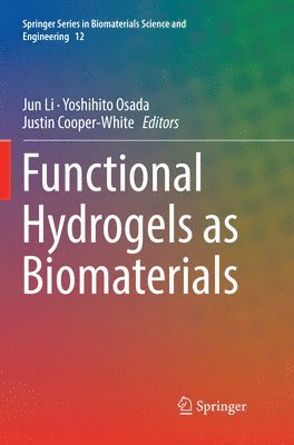 Functional Hydrogels as Biomaterials 1