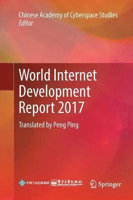 bokomslag World Internet Development Report 2017