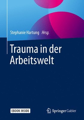 bokomslag Trauma in der Arbeitswelt