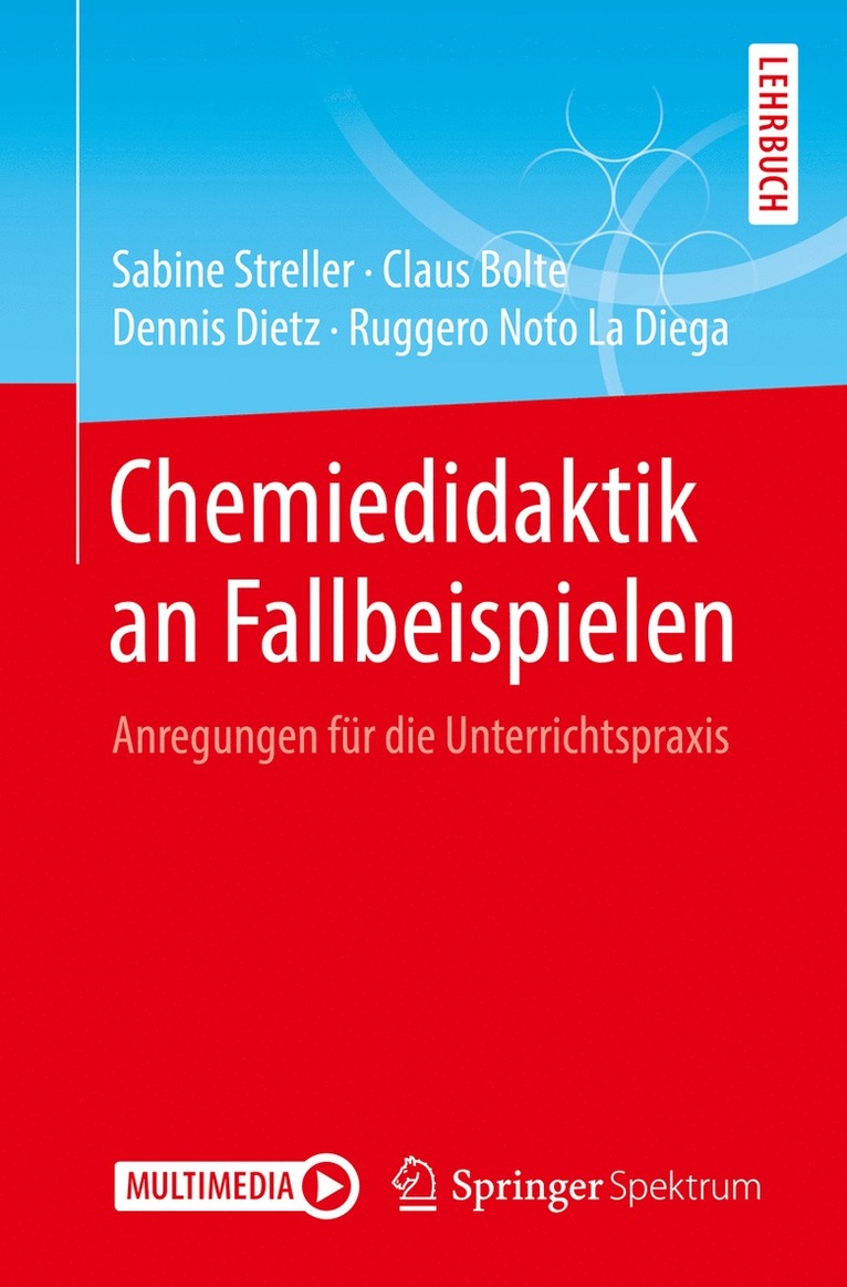 Sabine Streller, Claus Bolte, Dennis Dietz, Ruggero Noto La Diega - Chemiedidaktik an Fallbeispielen, Häftad