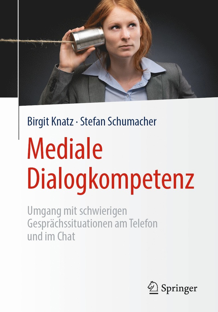 Birgit Knatz, Stefan Schumacher - Mediale Dialogkompetenz, Häftad