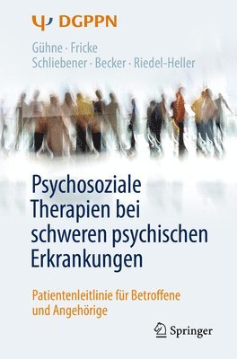 Psychosoziale Therapien bei schweren psychischen Erkrankungen 1