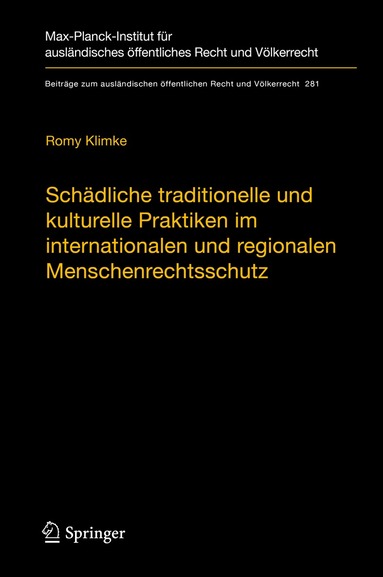 Romy Klimke - Schädliche traditionelle und kulturelle Praktiken im internationalen und regionalen Menschenrechtsschutz, Inbunden