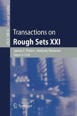 James F. Peters, Andrzej Skowron - Transactions on Rough Sets XXI, Häftad
