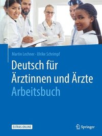 bokomslag Deutsch fur AErztinnen und AErzte - Arbeitsbuch