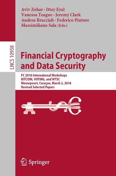 Aviv Zohar, Ittay Eyal, Vanessa Teague, Jeremy Clark, Andrea Bracciali, Federico Pintore, Massimiliano Sala - Financial Cryptography and Data Security, Häftad