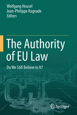 The Authority of EU Law 1
