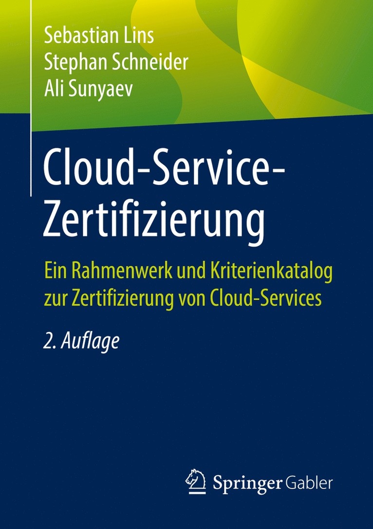 Sebastian Lins, Stephan Schneider, Ali Sunyaev - Cloud-Service-Zertifizierung, Häftad