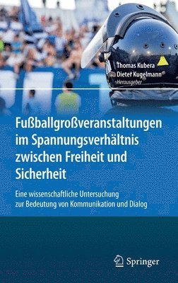 bokomslag Fuballgroveranstaltungen im Spannungsverhltnis zwischen Freiheit und Sicherheit