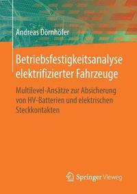 bokomslag Betriebsfestigkeitsanalyse elektrifizierter Fahrzeuge