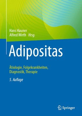 Hans Hauner, Alfred Wirth - Adipositas, Inbunden