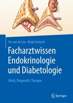 Facharztwissen Endokrinologie und Diabetologie 1