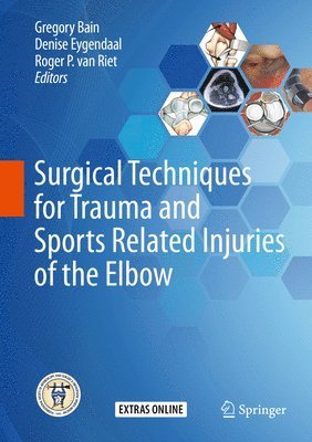 bokomslag Surgical Techniques for Trauma and Sports Related Injuries of the Elbow