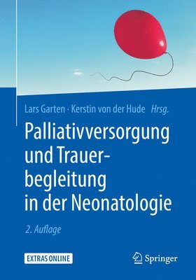 Palliativversorgung und Trauerbegleitung in der Neonatologie 1