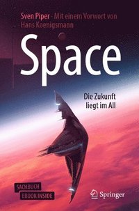 bokomslag Space - Die Zukunft liegt im All