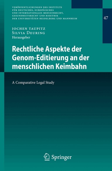 Jochen Taupitz, Silvia Deuring - Rechtliche Aspekte der Genom-Editierung an der menschlichen Keimbahn, Häftad