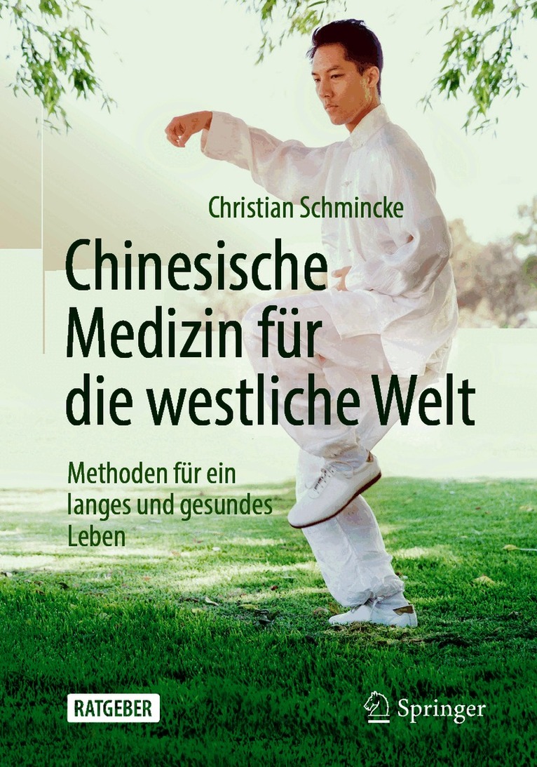 Christian Schmincke - Chinesische Medizin für die westliche Welt, Häftad