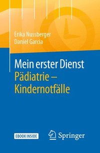 bokomslag Mein erster Dienst Padiatrie - Kindernotfalle