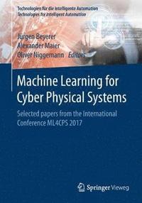 bokomslag Machine Learning for Cyber Physical Systems