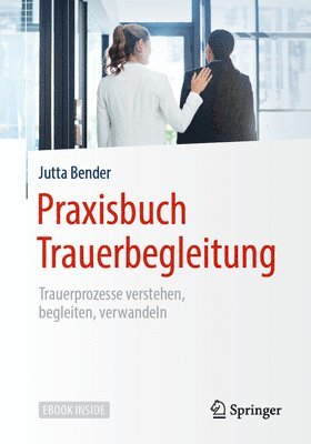 Praxisbuch Trauerbegleitung 1