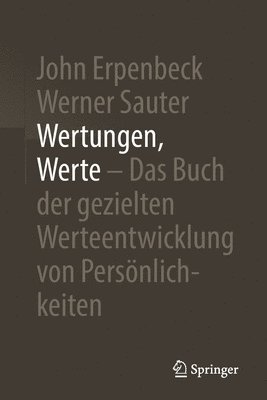 bokomslag Wertungen, Werte - Das Buch der gezielten Werteentwicklung von Persönlichkeiten