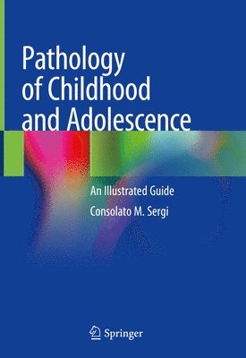 Pathology of Childhood and Adolescence 1