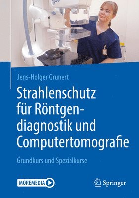 Strahlenschutz fur Roentgendiagnostik und Computertomografie 1