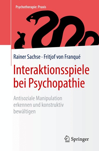 Rainer Sachse, Fritjof von Franqué - Interaktionsspiele bei Psychopathie, Häftad