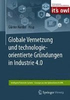 bokomslag Globale Vernetzung und technologieorientierte Gründungen in Industrie 4.0