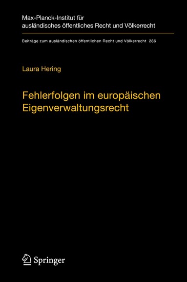 Laura Hering - Fehlerfolgen im europäischen Eigenverwaltungsrecht, Inbunden