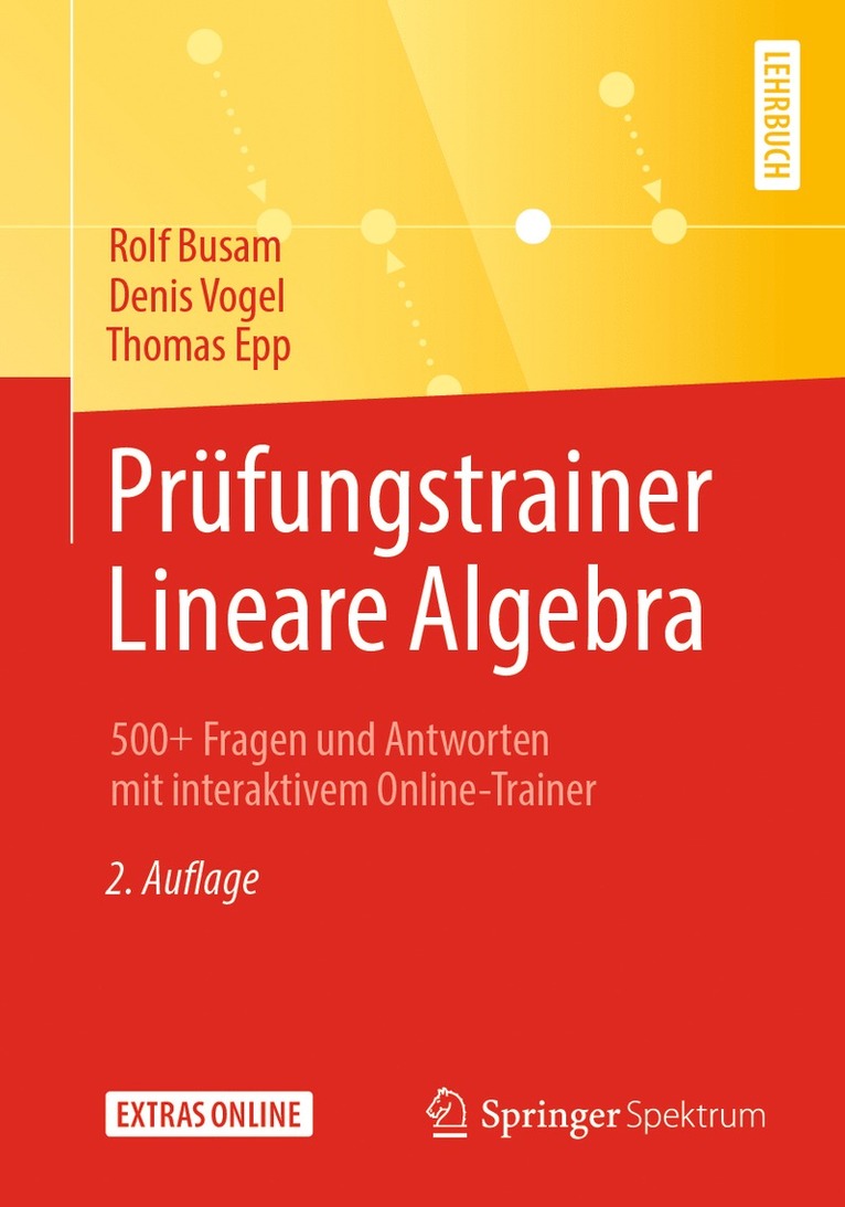 Rolf Busam, Denis Vogel, Thomas Epp - Prüfungstrainer Lineare Algebra, Häftad