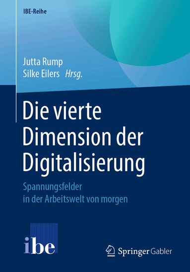 Jutta Rump, Silke Eilers - Die vierte Dimension der Digitalisierung, Häftad