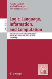 bokomslag Logic, Language, Information, and Computation