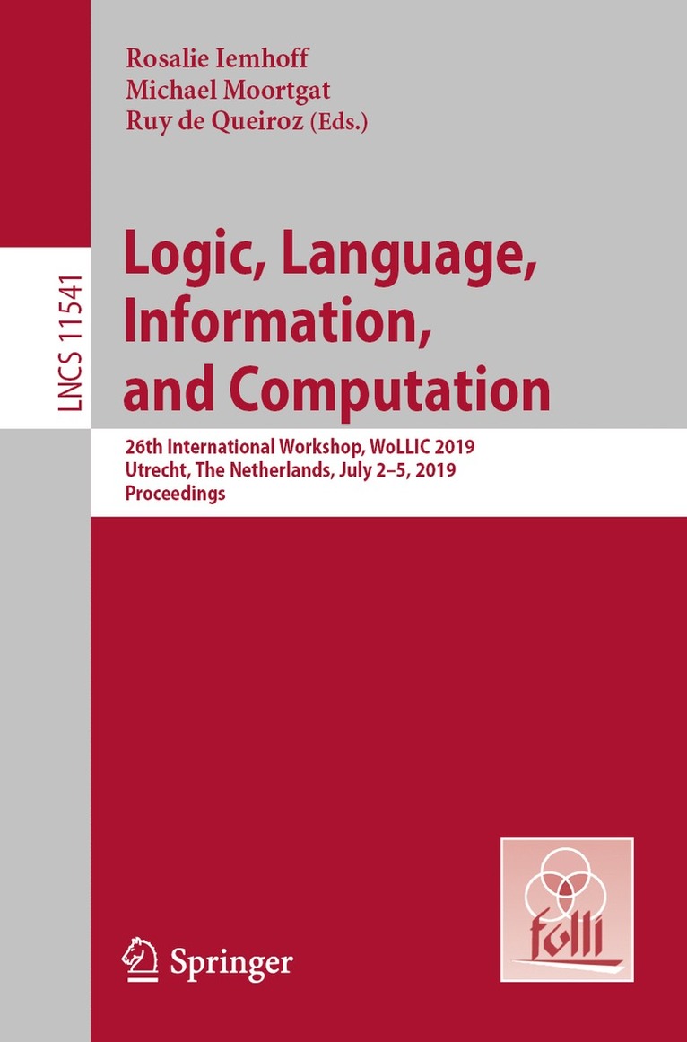 Rosalie Iemhoff, Michael Moortgat, Ruy de Queiroz - Logic, Language, Information, and Computation, Häftad
