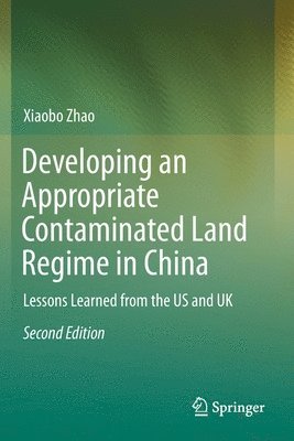 bokomslag Developing an Appropriate Contaminated Land Regime in China