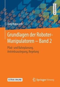 bokomslag Grundlagen der Roboter-Manipulatoren  Band 2