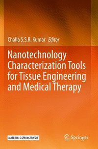 bokomslag Nanotechnology Characterization Tools for Tissue Engineering and Medical Therapy