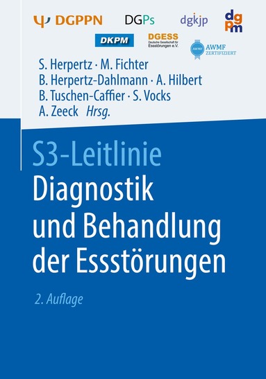 Stephan Herpertz, Manfred Fichter, Beate Herpertz-Dahlmann, Anja Hilbert, Brunna Tuschen-Caffier, Silja Vocks, Almut Zeeck - S3-Leitlinie Diagnostik und Behandlung der Essstörungen, Häftad