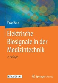 bokomslag Elektrische Biosignale in der Medizintechnik