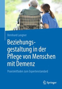 bokomslag Beziehungsgestaltung in der Pflege von Menschen mit Demenz