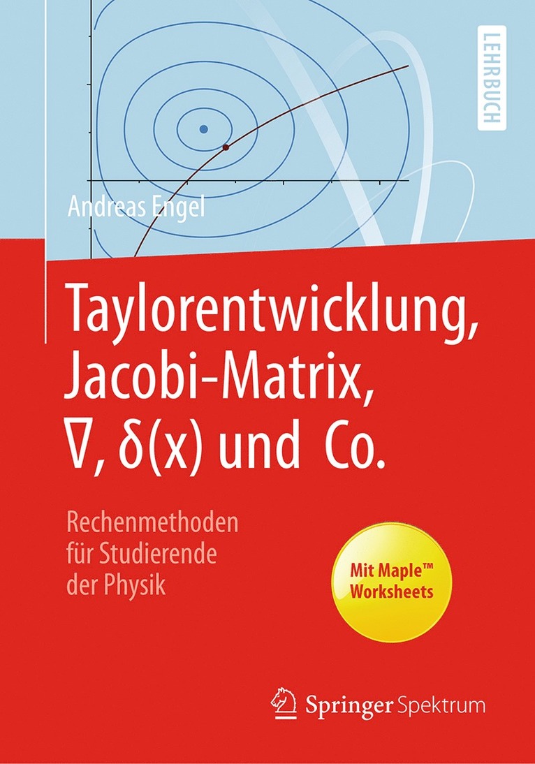 Andreas Engel - Taylorentwicklung, Jacobi-Matrix, ∇, δ(x) und Co., Häftad