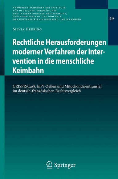 Silvia Deuring - Rechtliche Herausforderungen moderner Verfahren der Intervention in die menschliche Keimbahn, Häftad